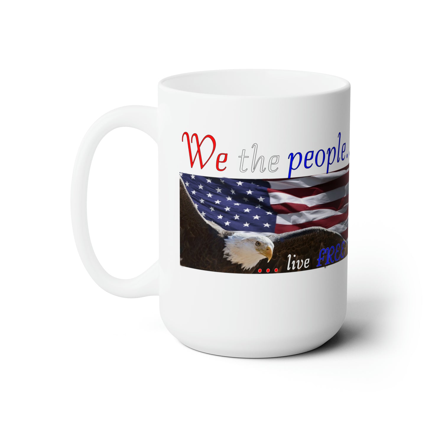 We the people, Ceramic Mug 15oz
