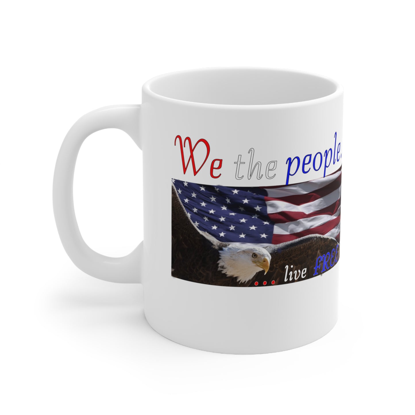 We the people, Ceramic Mug 11oz