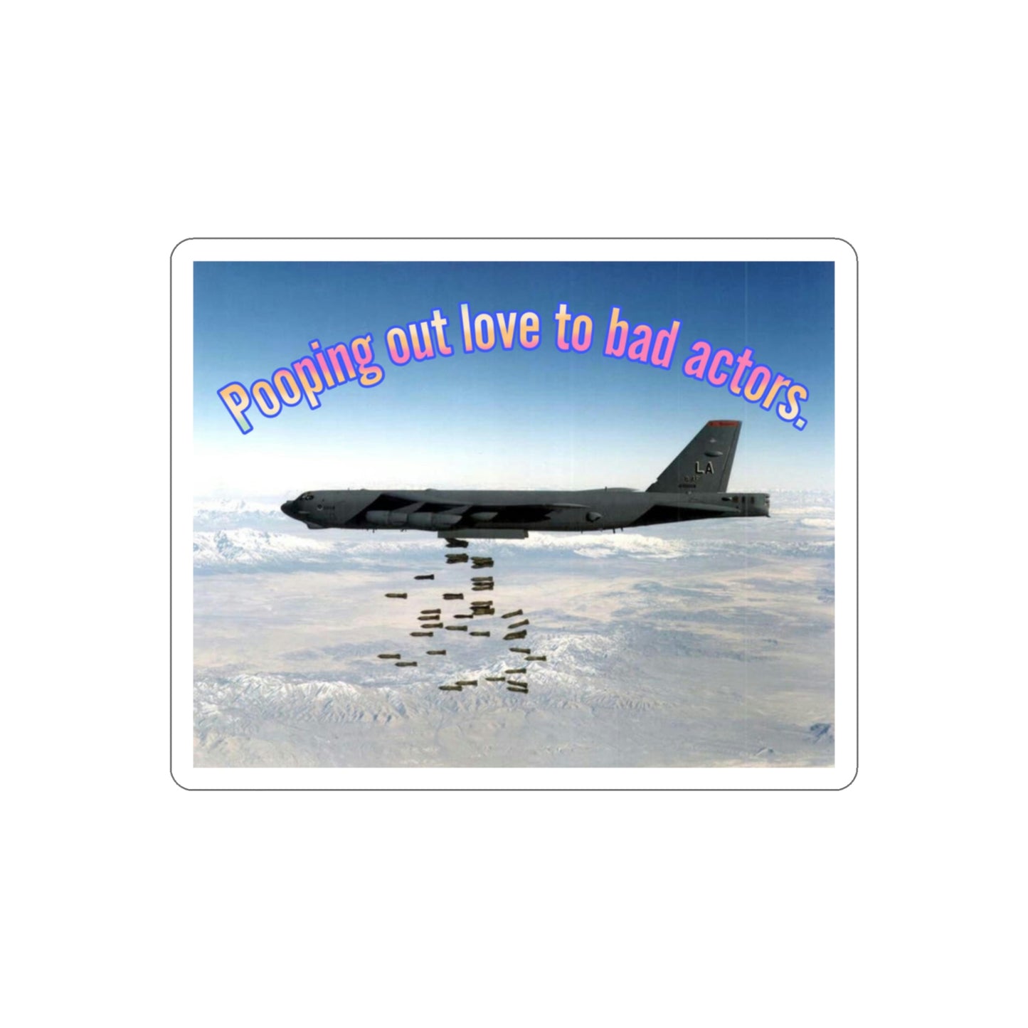 B-52 Pooping out love